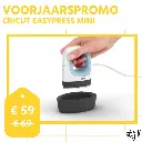 Voorjaarspromo Cricut EasyPress Mini Zen
