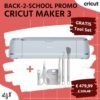 back2school promo cricut maker 3