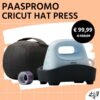 paaspromo cricut hat press